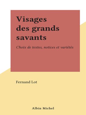 cover image of Visages des grands savants